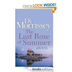 The Last Rose of Summer Di Morrissey  Kindle Store