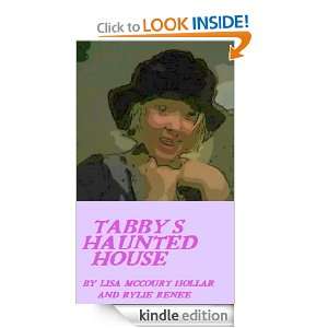 Tabbys Haunted House Rylie Renee Roser, Lisa McCourt Hollar  