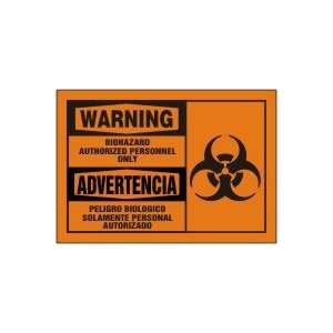 WARNING Labels BIOHAZARD AUTHORIZED PERSONNEL ONLY (W 