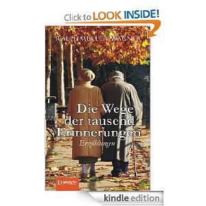  Die Wege der tausend Erinnerungen (German Edition) eBook 