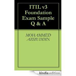 ITIL v3 Foundation Exam Sample Q & A MOHAMMED AZIZUDDIN  