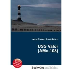  USS Valor (AMc 108) Ronald Cohn Jesse Russell Books