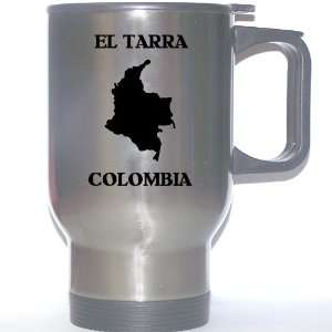  Colombia   EL TARRA Stainless Steel Mug 