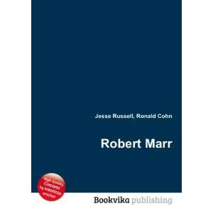  Robert Marr Ronald Cohn Jesse Russell Books