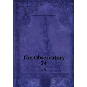   Observatory. 24 Royal Astronomical Society (Gran BretaÃ±a) Books