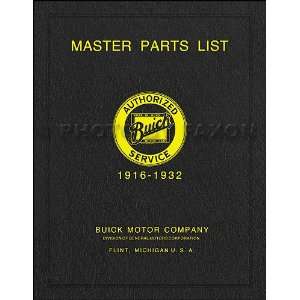  1916 1932 Buick Master Parts Book Reprint  All Models 