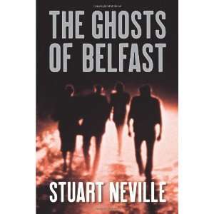  The Ghosts of Belfast [Hardcover] Stuart Neville Books