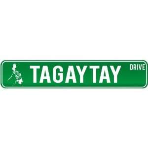  New  Tagaytay Drive   Sign / Signs  Philippines Street 