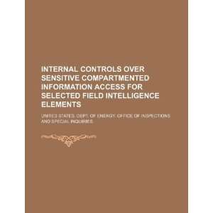  Internal controls over sensitive compartmented information 