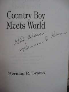 Country Boy Meets World Herman R. Grams SIGNED  
