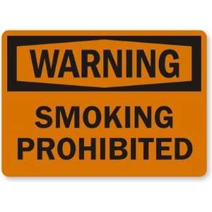  Warning Smoking Prohibited Plastic Sign, 14 x 10 Office 