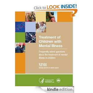 Treatment of Children with Mental Illness U.S. DEPARTMENT OF HEALTH 