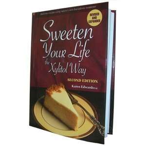  Xlear Sweeten Your Life Xylitol Cookbook Health 