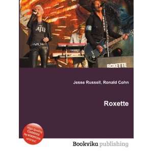  Roxette Ronald Cohn Jesse Russell Books