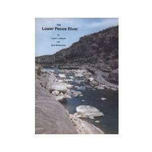  The Lower Pecos River Guide Book 