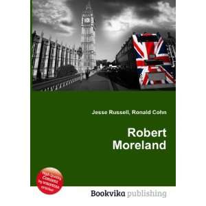  Robert Moreland Ronald Cohn Jesse Russell Books