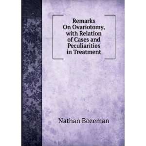   and Peculiarities in Treatment (9785875024627) Nathan Bozeman Books