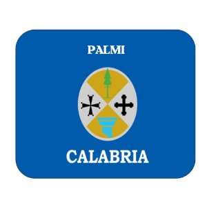  Italy Region   Calabria, Palmi Mouse Pad 