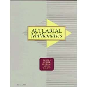  Actuarial Mathematics [Hardcover] Newton L. Bowers Books
