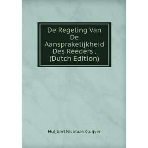   Des Reeders . (Dutch Edition) Huijbert Nicolaas Kluijver Books