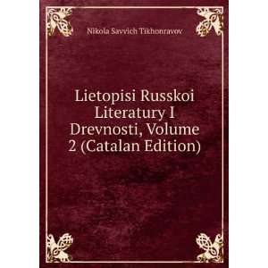   Catalan Edition) Nikola Savvich Tikhonravov  Books