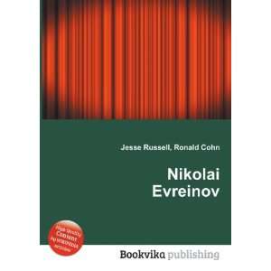 Nikolai Evreinov Ronald Cohn Jesse Russell  Books