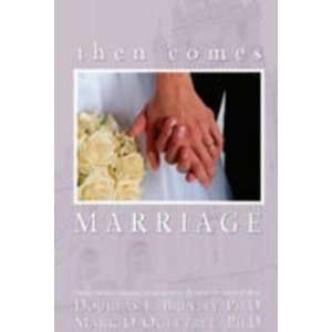 THEN COMES MARRIAGE Mark Ogletree  Books