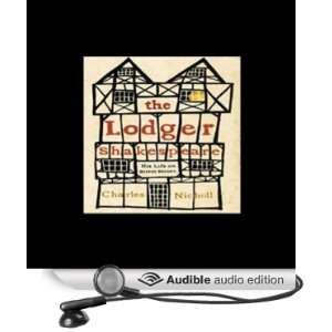  The Lodger Shakespeare His Life on Silver Street (Audible 