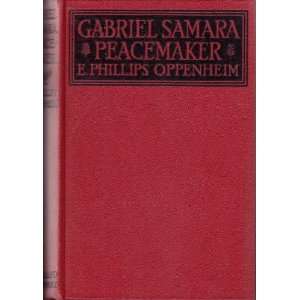   Samara, Peacemaker. (9781121652477) E. Phillips. Oppenheim Books