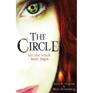    The Circle (9781446474853) Sara B. Elfgren, Mats Strandberg Books