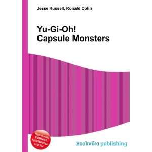 Yu Gi Oh Capsule Monsters Ronald Cohn Jesse Russell 