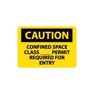   Space Class__permit Required For Entry Safety Sign