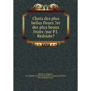   Panckoucke.,Langois,,Redoute?, Pierre Joseph,,Victor, Bessin Books