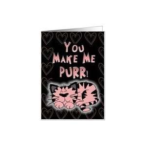  You Make Me Purr Cat in Pink and Black Blank Card Card 