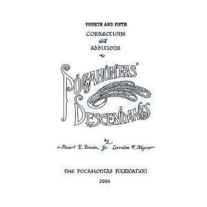   Additions to Pocahontas Descendants [Paperback] Jr. E. Brown Books