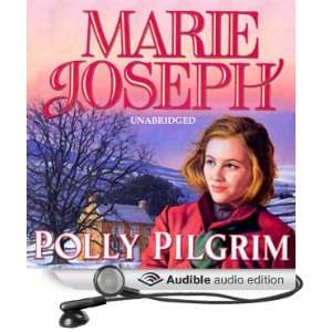  Polly Pilgrim (Audible Audio Edition) Marie Joseph 