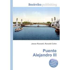  Puente Alejandro III Ronald Cohn Jesse Russell Books