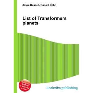  List of Transformers planets Ronald Cohn Jesse Russell 