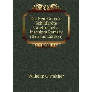   insculpta Ramsay (German Edition) Wilhelm G Walther Books