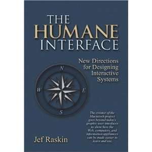   for Designing Interactive Systems [Paperback] Jef Raskin Books