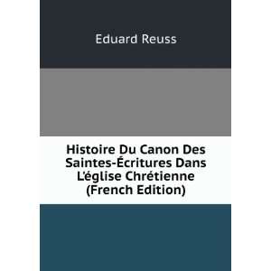   Dans LÃ©glise ChrÃ©tienne (French Edition) Eduard Reuss Books