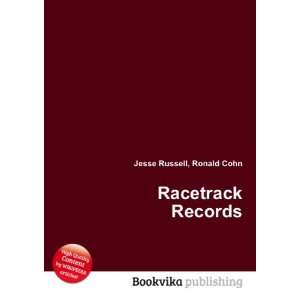  Racetrack Records Ronald Cohn Jesse Russell Books