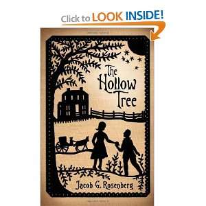  The Hollow Tree [Hardcover] Jacob G. Rosenberg Books
