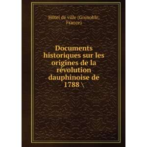  Documents historiques sur les origines de la rÃ©volution 