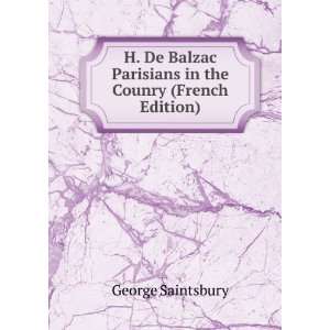   Parisians in the Counry (French Edition) George Saintsbury Books