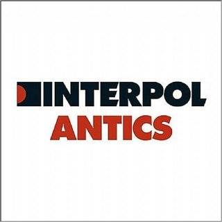 Antics The Special Edition by Interpol ( Audio CD   Aug. 23, 2005 