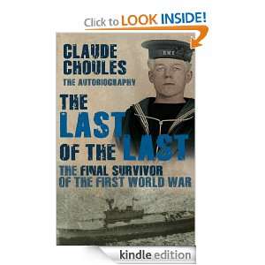 The Last of the Last Claude Choules  Kindle Store