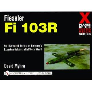     Fieseler Fi 103r (Schiffer Military History Book