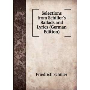   Ballads and Lyrics (German Edition) Friedrich Schiller Books