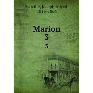  Marion. Joseph Alfred Scoville Books